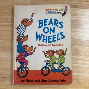 Bears‎ on Wheels A Bright and Early Book 1969 Stan and Jan Berenstain